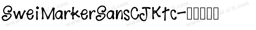 SweiMarkerSansCJKtc字体转换