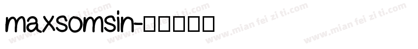 maxsomsin字体转换