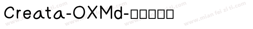 Creata-OXMd字体转换
