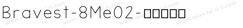 Bravest-8Me02字体转换