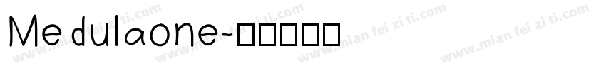 Medulaone字体转换