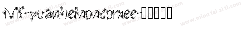 MF-yuanheinoncomee字体转换
