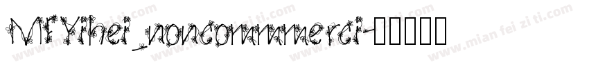 MFYihei_noncommmerci字体转换