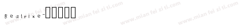 Beatrixe字体转换