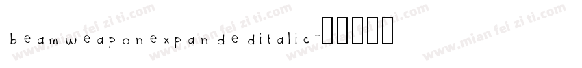beamweaponexpandeditalic字体转换