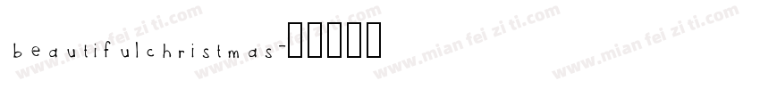 beautifulchristmas字体转换