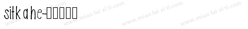 sitkahe字体转换