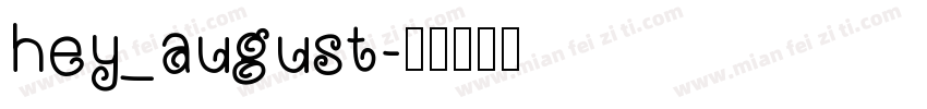 hey_august字体转换