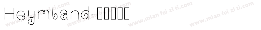 Heymland字体转换