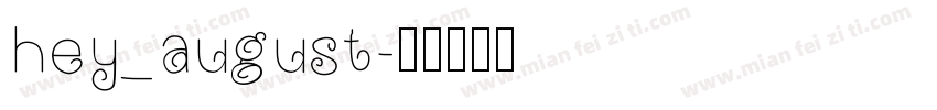 hey_august字体转换