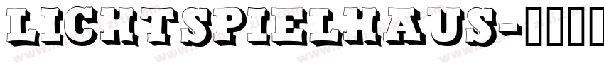 Lichtspielhaus字体转换