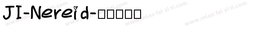 JI-Nereid字体转换