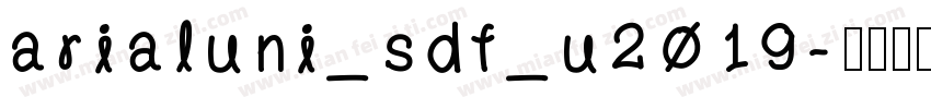 arialuni_sdf_u2019字体转换