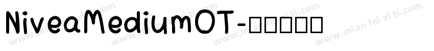 NiveaMediumOT字体转换