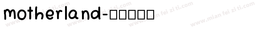 motherland字体转换