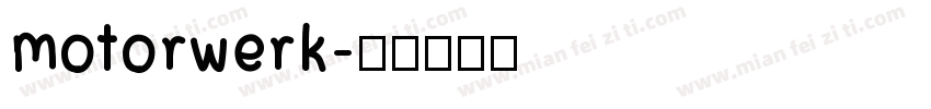 motorwerk字体转换