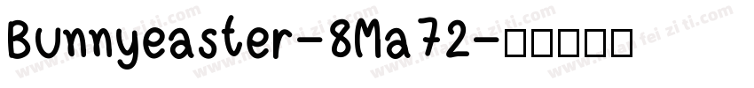 Bunnyeaster-8Ma72字体转换