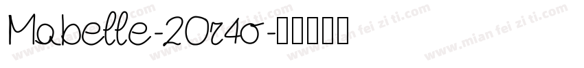 Mabelle-2Or4o字体转换