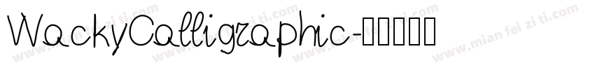 WackyCalligraphic字体转换