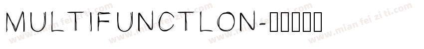 MULTIFUNCTLON字体转换