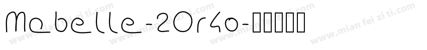 Mabelle-2Or4o字体转换