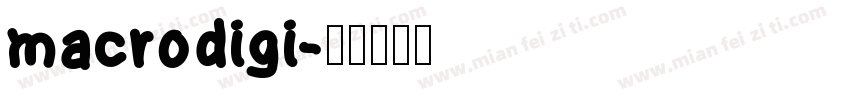 macrodigi字体转换