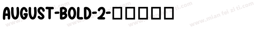 August-Bold-2字体转换
