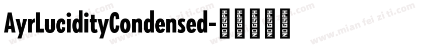 AyrLucidityCondensed字体转换