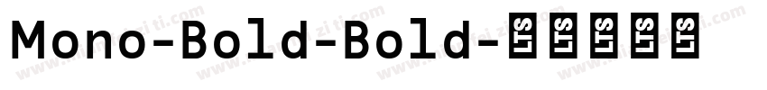 Mono-Bold-Bold字体转换