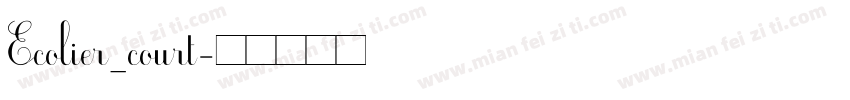 Ecolier_court字体转换