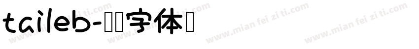 taileb字体转换