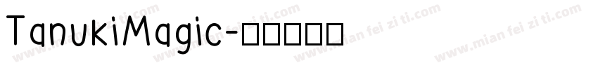 TanukiMagic字体转换