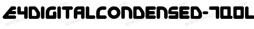 E4DigitalCondensed-7q0l字体转换