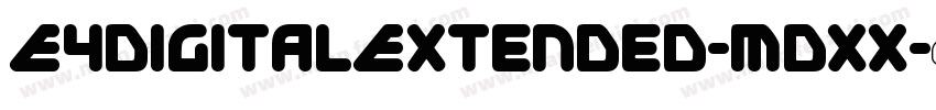 E4DigitalExtended-mDXx字体转换