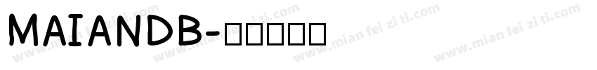 MAIANDB字体转换