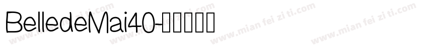 BelledeMai40字体转换
