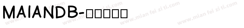 MAIANDB字体转换