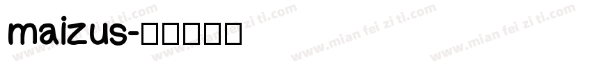 maizus字体转换