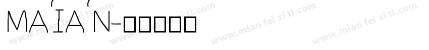 MAIAN字体转换