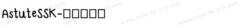 AstuteSSK字体转换