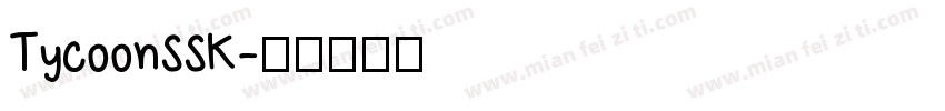 TycoonSSK字体转换