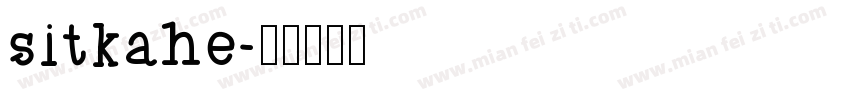 sitkahe字体转换
