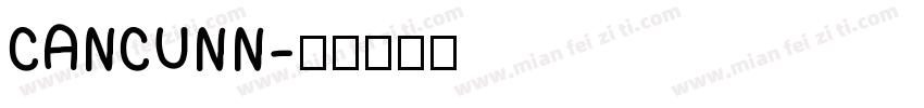 CANCUNN字体转换