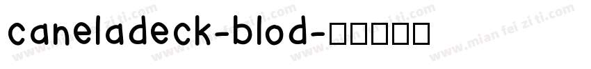 caneladeck-blod字体转换