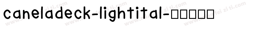 caneladeck-lightital字体转换