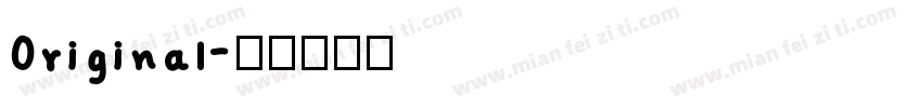 Original字体转换