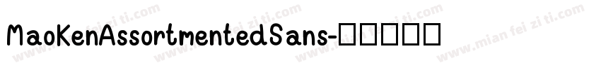 MaoKenAssortmentedSans字体转换