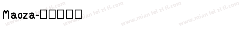 Maoza字体转换