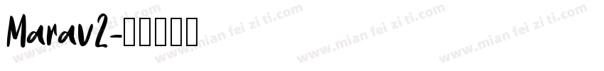 Marav2字体转换