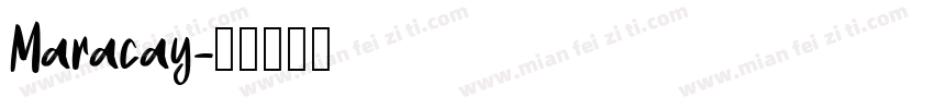 Maracay字体转换